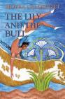 The Lily and the Bull By Moyra Caldecott Cover Image