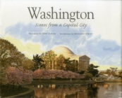 Washington: Scenes from a Capital By John Cleave (Illustrator), Benjamin Forgery (Introduction by) Cover Image