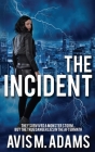 The Incident By Avis M. Adams Cover Image