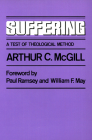 Suffering: A Test of Theological Method By Arthur C. McGill Cover Image