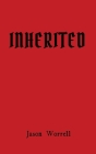 Inherited By Jason Worrell Cover Image