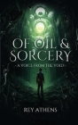 Of Oil & Sorcery: A Voice From the Void Cover Image