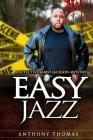 Easy Jazz By Anthony D. Thomas Cover Image