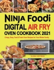Ninja Foodi Digital Air Fry Oven Cookbook Cover Image