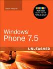 Windows Phone 7.5 Unleashed By Daniel Vaughan Cover Image