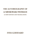 The Autobiography of a Meskwaki Woman: A New Edition and Translation: Cover Image