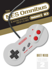 The NES Omnibus: The Nintendo Entertainment System and Its Games, Volume 2 (M-Z) By Brett Weiss Cover Image