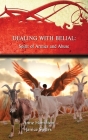 Dealing with Belial: Spirit of Armies and Abuse By Anne Hamilton, Janice Speirs Cover Image
