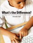 What's the Difference?: Building on Autism strengths, skills, and talents in your classroom By Amanda Yuill Cover Image