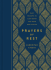 Prayers of REST: Daily Prompts to Slow Down and Hear God's Voice By Asheritah Ciuciu Cover Image