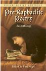 Pre-Raphaelite Poetry: An Anthology (Dover Thrift Editions) Cover Image