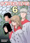 Heavenly Delusion, Volume 6 By Masakazu Ishiguro Cover Image
