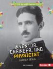 Inventor, Engineer, and Physicist Nikola Tesla (Stem Trailblazer Bios) Cover Image