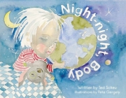 Night-Night, Body By Ted Scheu, Pete Gergely (Illustrator) Cover Image