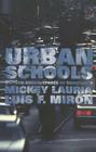 Urban Schools: The New Social Spaces of Resistance (Counterpoints #86) Cover Image