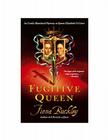 The Fugitive Queen By Fiona Buckley Cover Image
