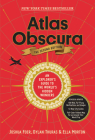 Atlas Obscura, 2nd Edition: An Explorer's Guide to the World's Hidden Wonders By Joshua Foer, Ella Morton, Dylan Thuras, Atlas Obscura Cover Image
