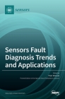 Sensors Fault Diagnosis Trends and Applications Cover Image