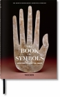 The Book of Symbols. Reflections on Archetypal Images By Archive For Research in Archetyp (aras) Cover Image