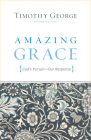 Amazing Grace: God's Pursuit, Our Response (Second Edition) Cover Image