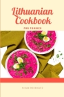 Lithuanian Cookbook for Foodies Cover Image
