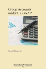 Group Accounts Under UK GAAP Cover Image