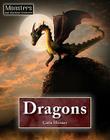 Dragons (Monsters and Mythical Creatures) By Carla Mooney Cover Image