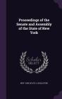 Proceedings of the Senate and Assembly of the State of New York Cover Image