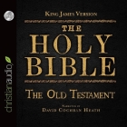 Holy Bible in Audio - King James Version: The Old Testament Lib/E Cover Image