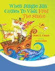 When Jungle Jim Comes to Visit Fred the Snake Cover Image