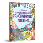 Panchatantra Stories: 108 Moral Stories for Kids: Illustrated 5 Minutes Read Aloud Cover Image