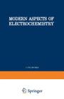 Modern Aspects of Electrochemistry By Bockris, B. E. Conway Cover Image