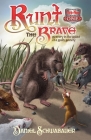 Runt the Brave, Volume 1: Bravery in the Midst of a Bully Society (Legends of Tira-Nor #1) Cover Image