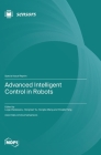 Advanced Intelligent Control in Robots Cover Image