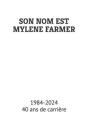 Son nom est Mylène Farmer By Wil Pilanon Cover Image