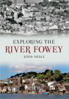 Exploring the River Fowey Cover Image
