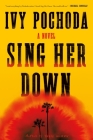 Sing Her Down: A Novel Cover Image