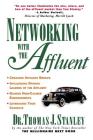 Networking with the Affluent By Thomas Stanley Cover Image