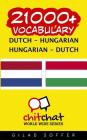 21000+ Dutch - Hungarian Hungarian - Dutch Vocabulary Cover Image