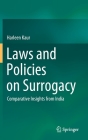 Laws and Policies on Surrogacy: Comparative Insights from India Cover Image