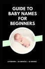 Guide to Baby Names for Beginners Cover Image