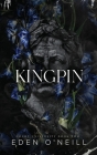 Kingpin: Alternative Cover Edition By Eden O'Neill Cover Image