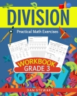 Division Workbook Grade 3: Practical Math Exercises Cover Image