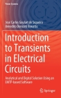 Introduction to Transients in Electrical Circuits: Analytical and Digital Solution Using an Emtp-Based Software (Power Systems) Cover Image