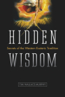 Hidden Wisdom: The Secrets of the Western Esoteric Tradition Cover Image