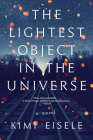 The Lightest Object in the Universe: A Novel Cover Image