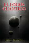el logos cuantico By Juan Benemelis Cover Image