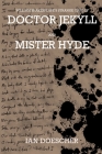 William Shakespeare's Strange Case of Doctor Jekyll and Mister Hyde By Ian Doescher Cover Image