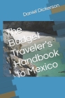 The Budget Traveler's Handbook to Mexico Cover Image