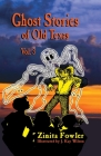Ghost Stories of Old Texas Vol. 3 Cover Image